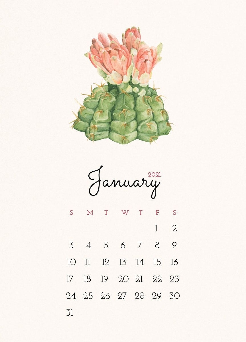 Calendar 2021 January Editable Template Psd With Cactus Premium Image By Rawpixel Sasi January Calendar Calender Template Calendar Template